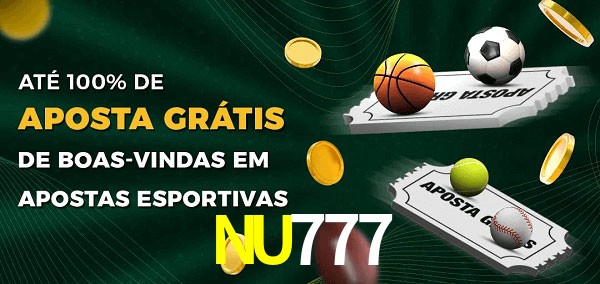 NU777bet Ate 100% de Aposta Gratis